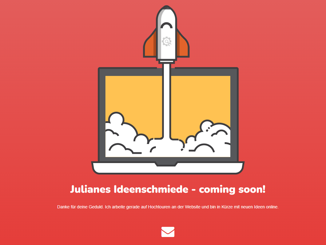 Zu sehen ist ein roter Hintergrund mit einem aufgeklappten Laptop aus dem gerade eine Rakete mit viel Rauch startet. Darunter steht "Julianes Ideenschmiede - coming soon!"